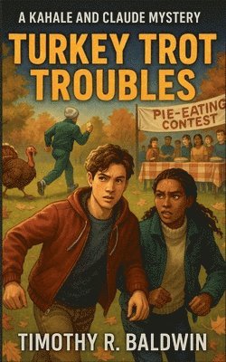 Timothy R Baldwin - Turkey Trot Troubles, Häftad. Tillgänglighet: Lägg i varukorg