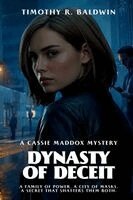 Timothy R Baldwin - Dynasty of Deceit, Häftad. Tillgänglighet: Lägg i varukorg