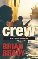 Brian Brady - Crew, Häftad