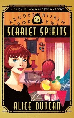 Alice Duncan - Scarlet Spirits, Inbunden
