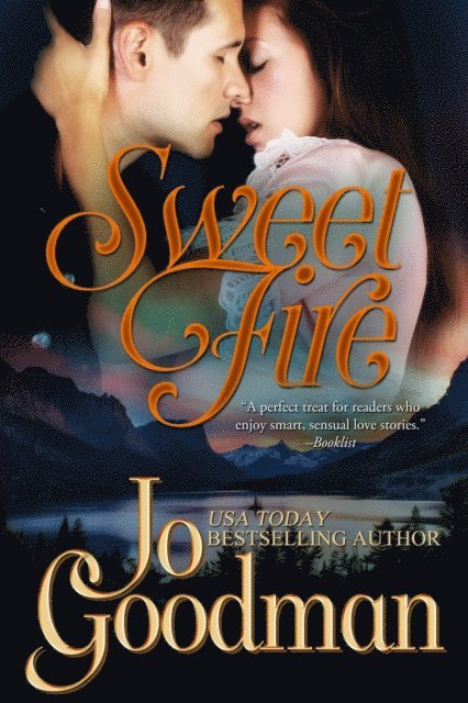 Jo Goodman - Sweet Fire (Author's Cut Edition), E-bok