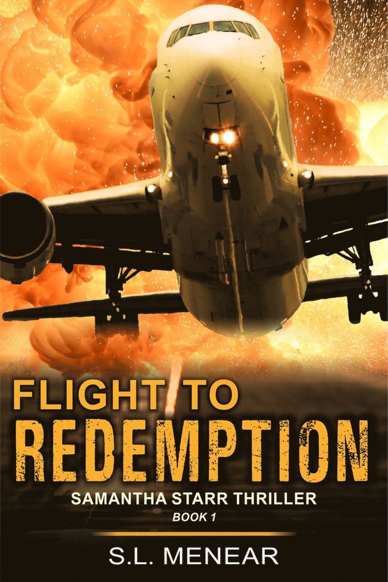 S.L. Menear - Flight to Redemption (A Samantha Starr Thriller, Book 1), Häftad