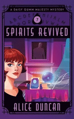 Alice Duncan - Spirits Revived, Inbunden