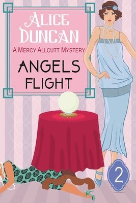 Alice Duncan - Angels Flight (A Mercy Allcutt Mystery Series, Book 2), Häftad