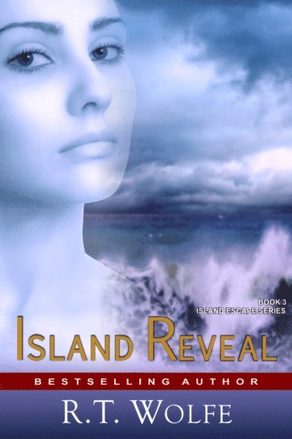 R.T. Wolfe - Island Reveal (The Island Escape Series, Book 3), E-bok