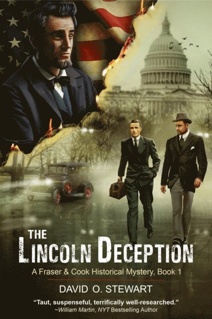 David O. Stewart - Lincoln Deception (A Fraser and Cook Historical Mystery, Book 1), E-bok
