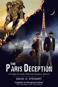 Paris Deception (A Fraser and Cook Historical Mystery, Book 2)