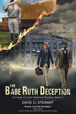David O Stewart - Babe Ruth Deception (A Fraser and Cook Historical Mystery, Book 3), Häftad