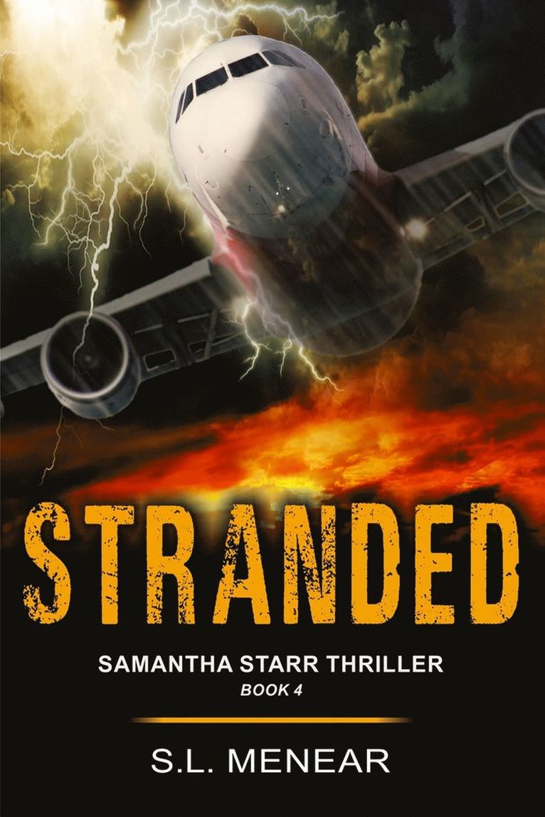 S.L. Menear - Stranded (A Samantha Starr Thriller, Book 4), Häftad
