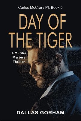 Dallas Gorham - Day of the Tiger, Häftad