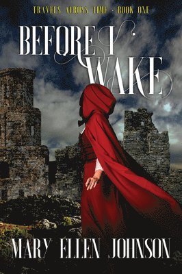 Mary Ellen Johnson - Before I Wake, Häftad. Tillgänglighet: Lägg i varukorg