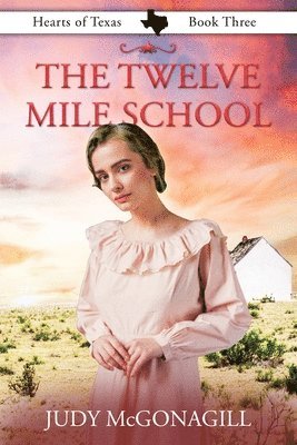 Judy McGonagill, Phyllis Rosalez - Twelve Mile School, Häftad