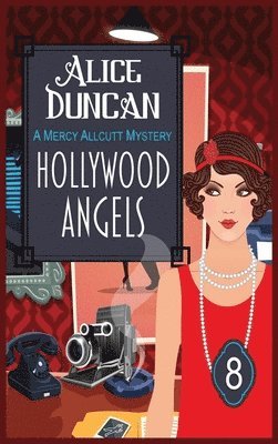 Alice Duncan - Hollywood Angels, Inbunden