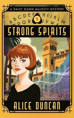 Alice Duncan - Strong Spirits, Inbunden