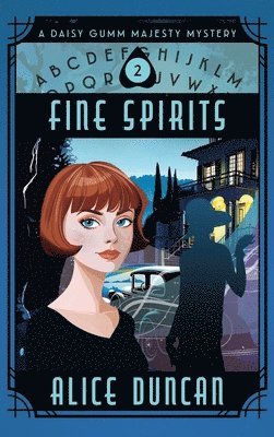 Alice Duncan - Fine Spirits, Inbunden