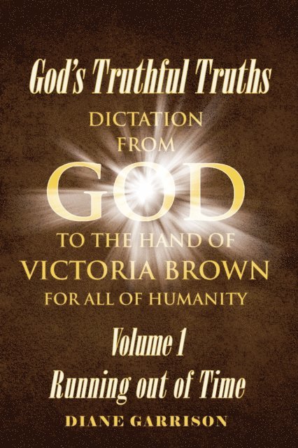 Diane Garrison - God's Truthful Truths, E-bok. Tillgänglighet: Lägg i varukorg
