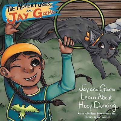 James S Brown, Kristi White - Adventures of Jay and Gizmo, Häftad