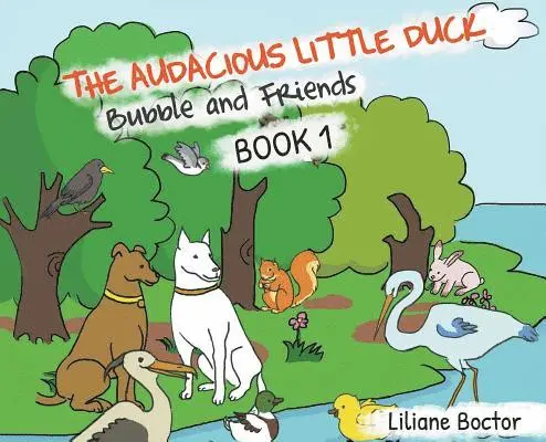 Liliane Boctor - Audacious Little Duck, Inbunden. Tillgänglighet: Lägg i varukorg