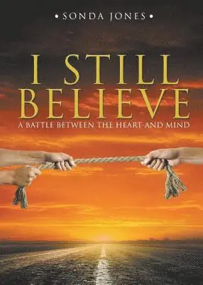 Sonda Jones - I Still Believe, Häftad. Tillgänglighet: Lägg i varukorg