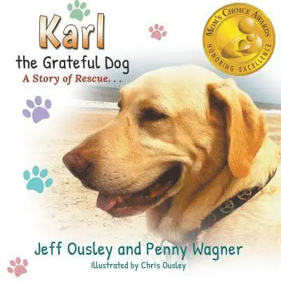 Penny Wagner, Jeff Ousley - Karl the Grateful Dog, Häftad. Tillgänglighet: Lägg i varukorg