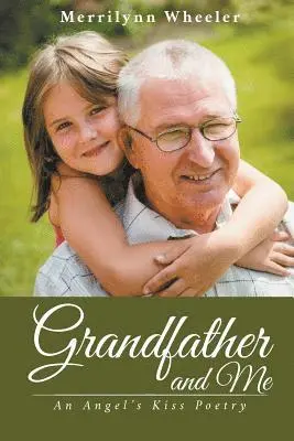 Merrilynn Wheeler - Grandfather and Me, Häftad. Tillgänglighet: Lägg i varukorg