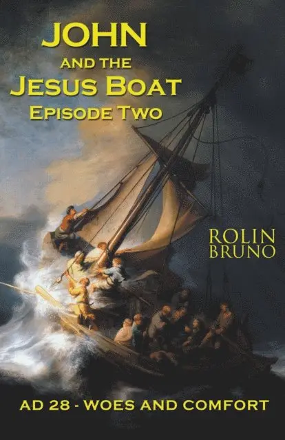 Rolin Bruno - John and the Jesus Boat Episode Two, E-bok. Tillgänglighet: Lägg i varukorg
