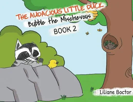 Liliane Boctor - Audacious Little Duck, Häftad. Tillgänglighet: Lägg i varukorg
