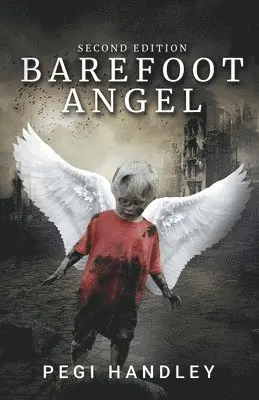 Pegi Handley - Barefoot Angel, Häftad. Tillgänglighet: Lägg i varukorg