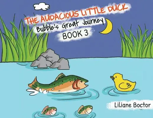 Liliane Boctor - Audacious Little Duck, Häftad. Tillgänglighet: Lägg i varukorg
