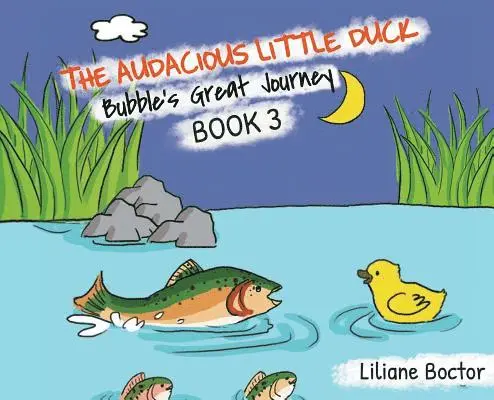Liliane Boctor - Audacious Little Duck, Inbunden. Tillgänglighet: Lägg i varukorg