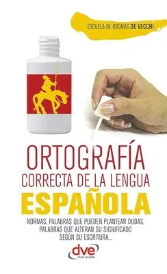 Escuela de Idiomas de Vecchi - Ortografía correcta de la lengua española, Häftad. Tillgänglighet: Lägg i varukorg