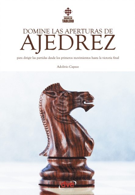 Adolivio Capece - Domine las aperturas de ajedrez, E-bok. Tillgänglighet: Lägg i varukorg