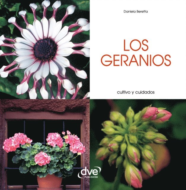 Daniela Beretta - Los geranios - Cultivo y cuidados, E-bok. Tillgänglighet: Lägg i varukorg