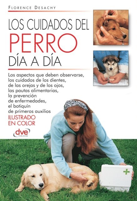 Florence Desachy - Los cuidados del perro día a día, E-bok. Tillgänglighet: Lägg i varukorg