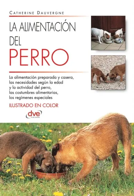 Catherine Dauvergne - La alimentación del perro, E-bok. Tillgänglighet: Lägg i varukorg