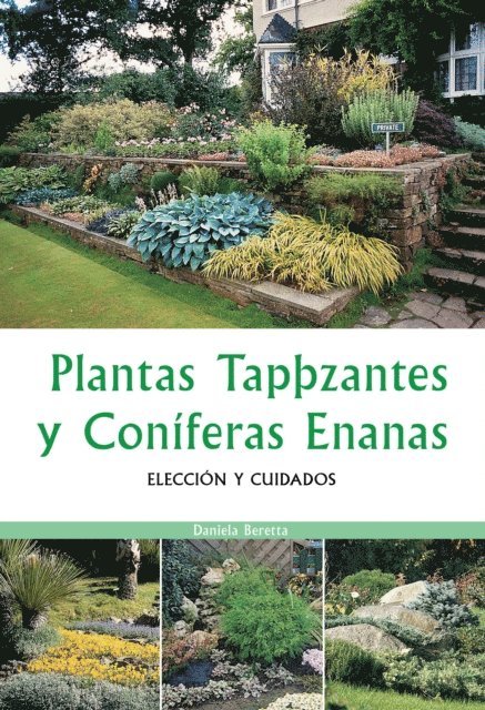 Daniela Beretta - Plantas tapizantes y coníferas enanas, E-bok. Tillgänglighet: Lägg i varukorg