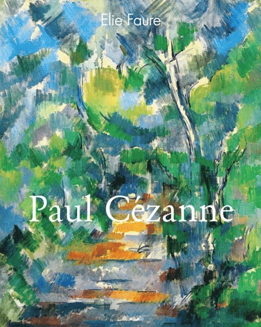 Faure Elie Faure - Paul Cezanne, E-bok