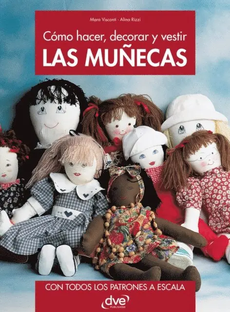 Alina Rizzi, Mara Visconti - Como hacer, decorar y vestir las munecas, E-bok. Tillgänglighet: Lägg i varukorg
