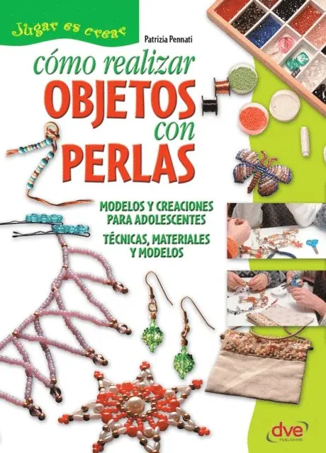 Patrizia Pennati - Cómo realizar objetos con perlas, E-bok. Tillgänglighet: Lägg i varukorg