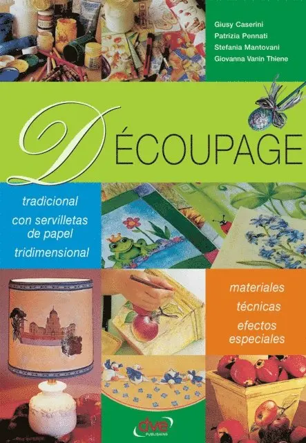 Giovanna Vanin Thiene, Stefania Mantovani, Patrizia Pennati, Giusy Caserini - Découpage, E-bok. Tillgänglighet: Lägg i varukorg