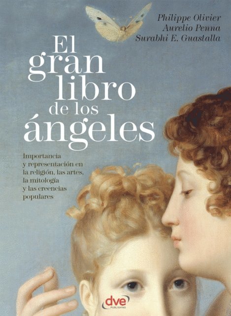 Surabhi E. Guastalla, Aurelio Penna, Philippe Olivier - El gran libro de los ángeles, E-bok. Tillgänglighet: Lägg i varukorg