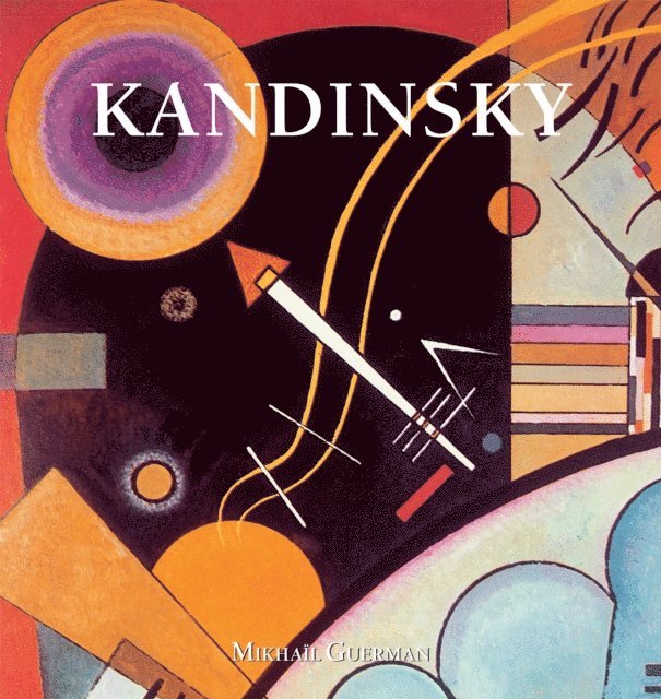 Mikhail Guerman - Wassily Kandinsky, E-bok. Tillgänglighet: Lägg i varukorg