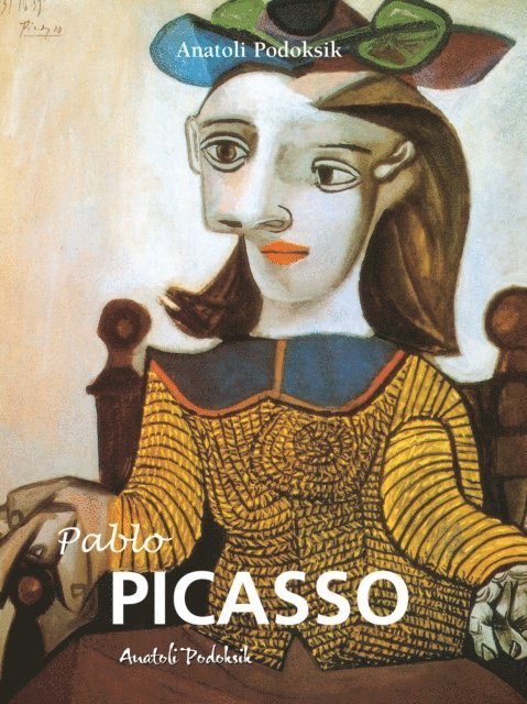 Podoksik Anatoli Podoksik - Pablo Picasso, E-bok