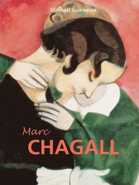 Mikhail Guerman - Marc Chagall, E-bok. Tillgänglighet: Lägg i varukorg