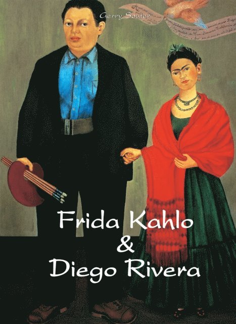 Souter Gerry Souter - Frida Kahlo & Diego Rivera, E-bok. Tillgänglighet: Lägg i varukorg