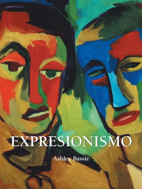 Ashley Bassie - Expresionismo, E-bok. Tillgänglighet: Lägg i varukorg