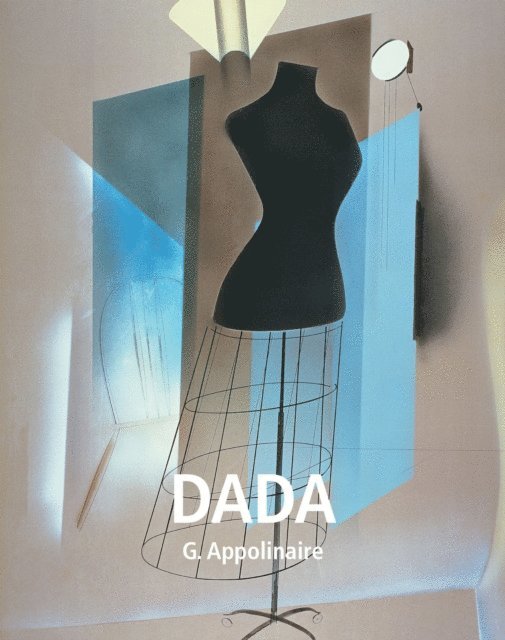 Charles Victoria Charles, Appolinaire G. Appolinaire - Dada, E-bok