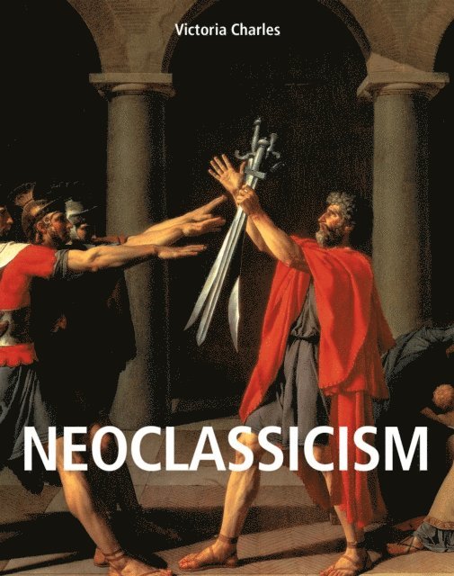 Charles Victoria Charles - Neoclassicism, E-bok