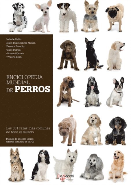 Claire Dupuis, Florence Desachy, Marie-Paule Daniels-Moulin, Isabelle Collin - Enciclopedia mundial de perros, E-bok. Tillgänglighet: Lägg i varukorg