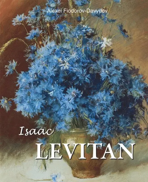 Alexei Fiodorov-Davydov - Isaac Levitan - Poet of the Russian Landscape, E-bok. Tillgänglighet: Lägg i varukorg
